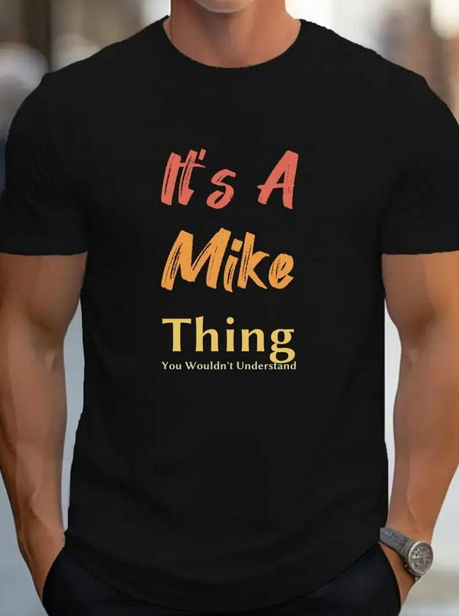 It Is A Mike Thing Baskılı T-Shirt