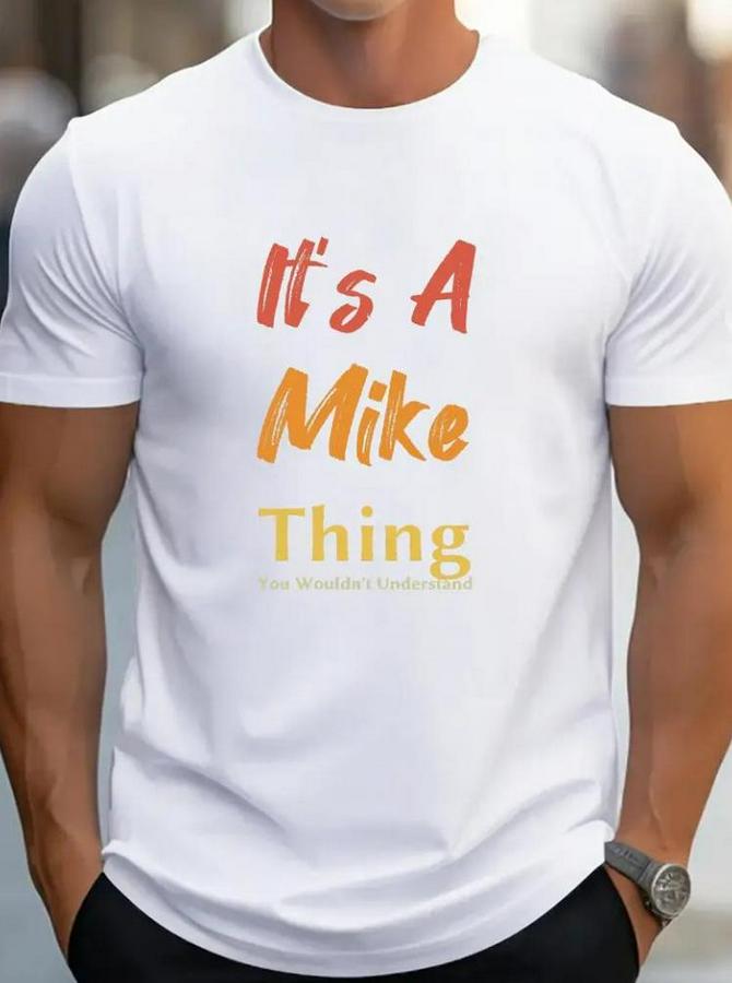 It Is A Mike Thing Baskılı T-Shirt